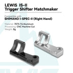 Lewis - Matchmaker pour Shimano I-Spec II